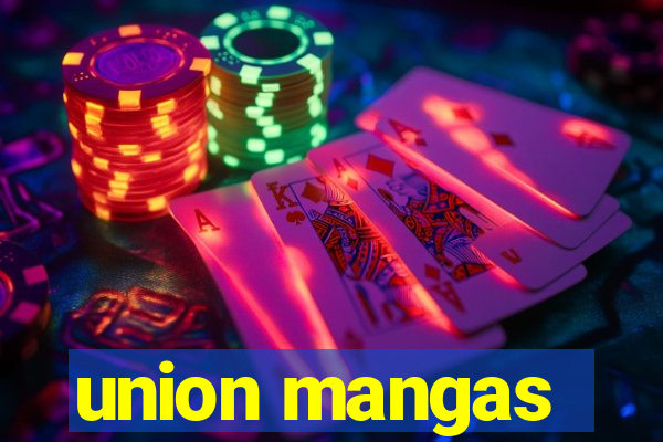 union mangas